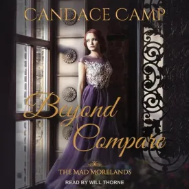 Beyond Compare (The Mad Morelands Series) Audio CD  Unabridged, March 1, 2021